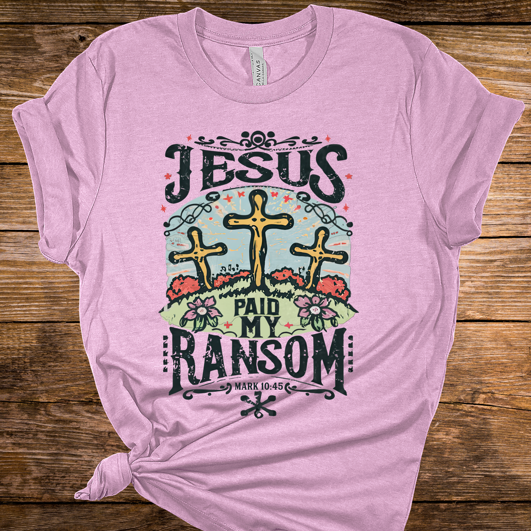 Jesus Paid my Ransom DTF Print