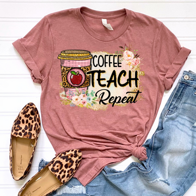 Coffee Teach Repeat DTF Print