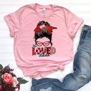 One Loved Mama DTF Print