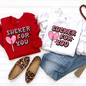 Sucker for you DTF Print